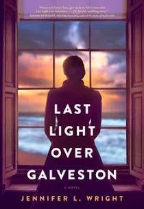 LAST LIGHT OVER GALVESTON